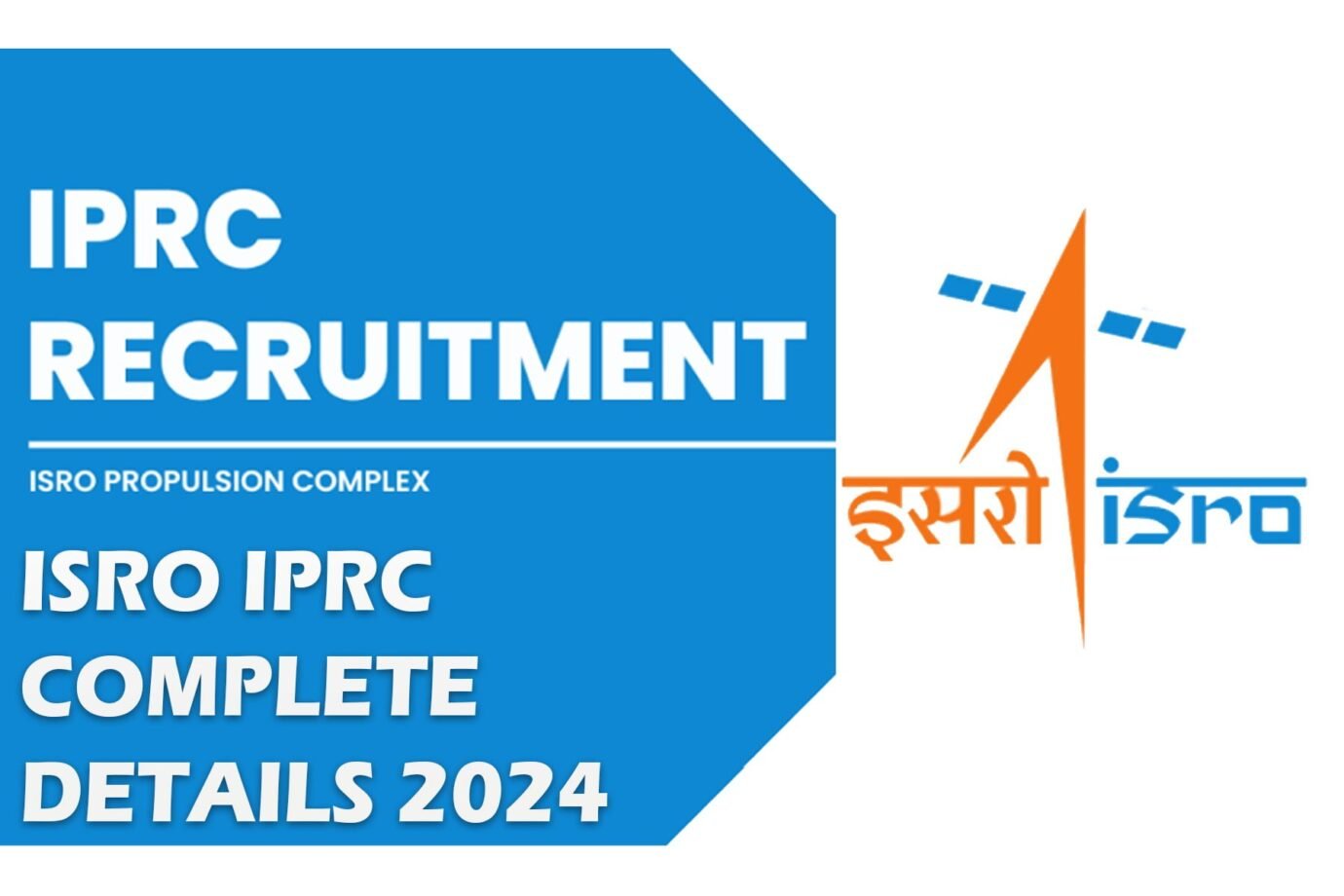 ISRO IPRC Syllabus and Exam Pattern 2024